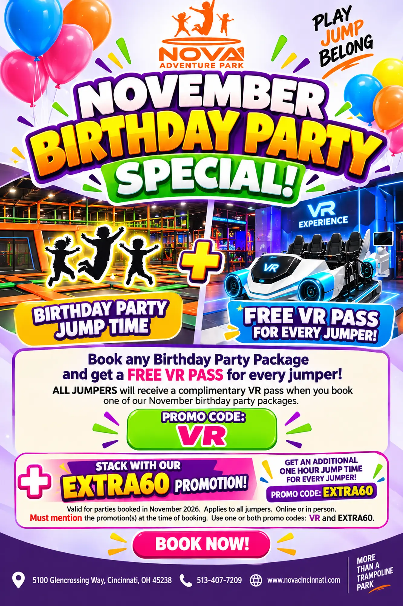 November Birthday Party Special at Nova Cincinnati: free VR pass for every jumper when you book a birthday party package. Promo codes VR and EXTRA60. Book now.